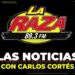 #LasNoticias, en La Raza 89.3, con Carlos Cortés. Hoy es martes 20 de febrero de 2024.