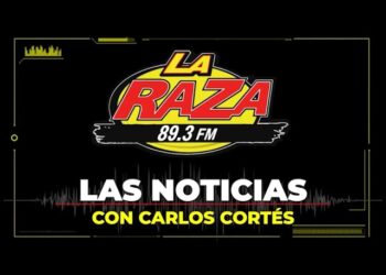 Las Noticias en La Raza 89.3 con el Periodista Carlos Cortés. Hoy es viernes 1 de marzo de 2024
