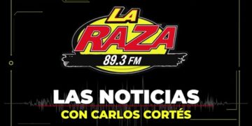 Las Noticias en La Raza 89.3 con el Periodista Carlos Cortés. Hoy es martes 16 de abril de 2024