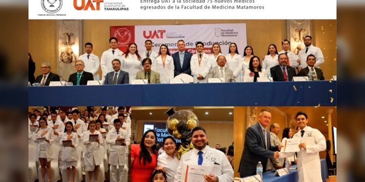 Entrega UAT a la sociedad 75 nuevos médicos egresados de la Facultad de Medicina Matamoros