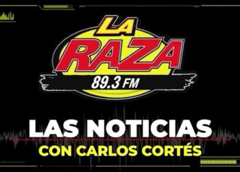 Las Noticias en La Raza 89.3 con el Periodista Carlos Cortés. Hoy es miércoles 22 de mayo de 2024