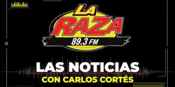 Las Noticias en La Raza 89.3 con el Periodista Carlos Cortés. Hoy es miércoles 8 de mayo de 2024
