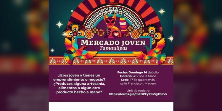 “Iniciativa de emprendimiento ‘Mercado Joven’ regresa a Tamaulipas”: INJUVE