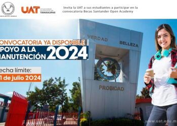 Invita la UAT a sus estudiantes a participar en la convocatoria Becas Santander
