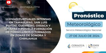 #PronósticodelTiempo para hoy Sábado 27 de julio de 2024