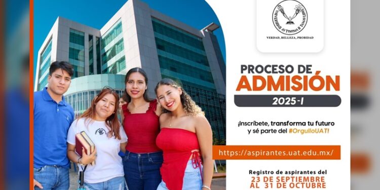 La UAT abre el proceso de admisión para el ciclo 2025-1