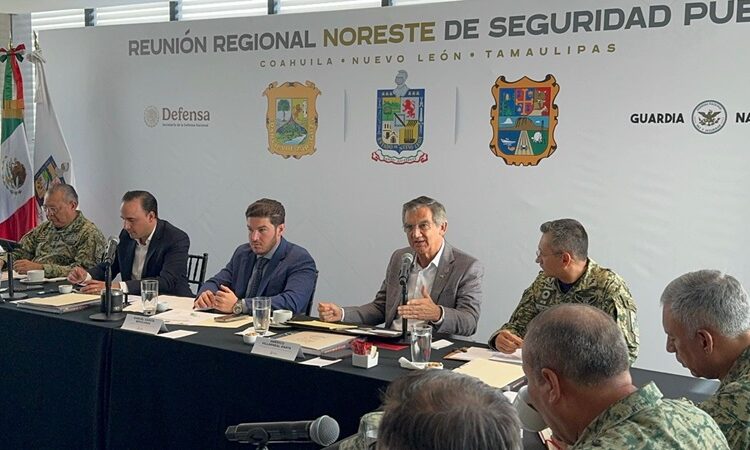 Fortalecen Tamaulipas, Nuevo León y Coahuila acciones de seguridad