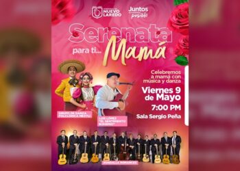 Invita NLD a celebrar el Día de las Madres con ‘Serenata para ti… mamá’