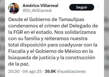 Condena Américo asesinato del delegado de la FGR en Tamaulipas