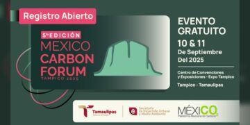 Se prepara Tamaulipas para recibir el ‘México Carbon Forum 2025’