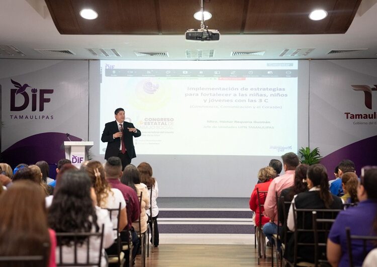 DIF Tamaulipas reafirma la vocación humanista del trabajo social con Congreso Estatal