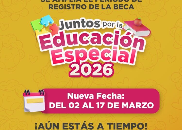 Amplía Gobierno de NLD plazo para registro a la Beca “Juntos por la Educación Especial 2026”