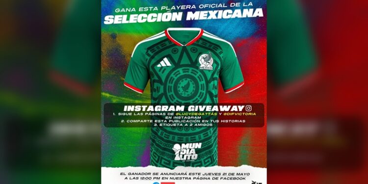 DIF Victoria sorteará en Instagram la playera oficial de la Selección Mexicana previo al Mundialito DIF