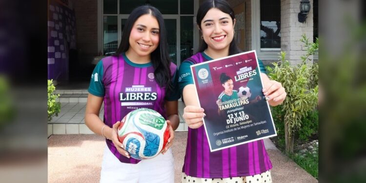 Su suma Tamaulipas al ‘Mundial Mujeres Libres 2026’